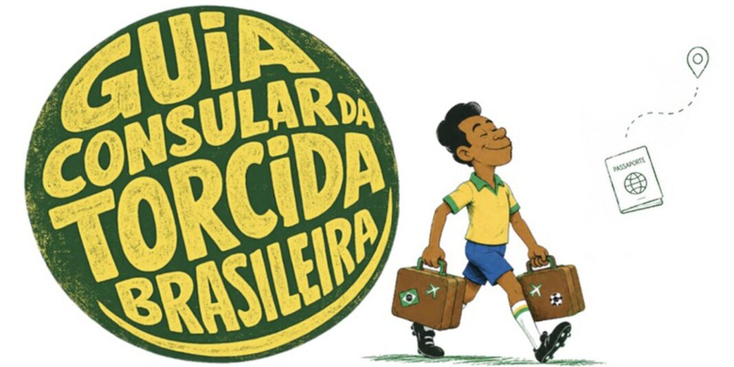 Itamaraty divulga guia para brasileiros que viajarão à Copa do Mundo